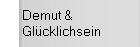 Demut & 
Glücklichsein