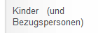 Kinder   (und 
Bezugspersonen)