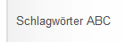 Schlagwörter ABC